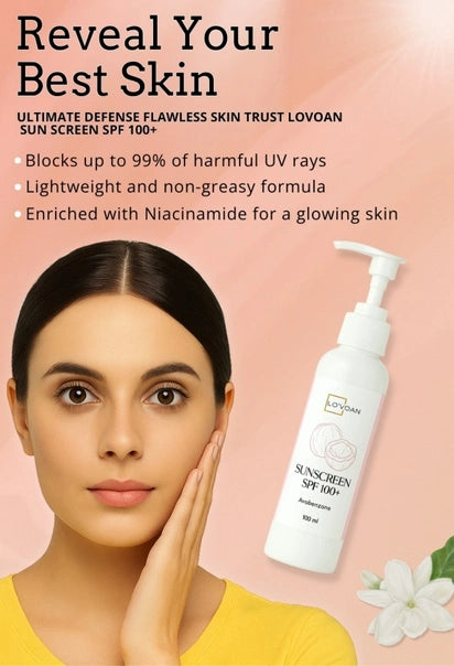 Reveal Your Best Skin - ULTIMATE DEFENCE FLAWLESS SKIN, TRUST LOVOAN, SUNSCREEN SPF 100+ - Blocks up to 99% of harmful UV rays, Lightweight and non-greasy formula, Enriched with Niacinamide for a glowing skin - Small banner
